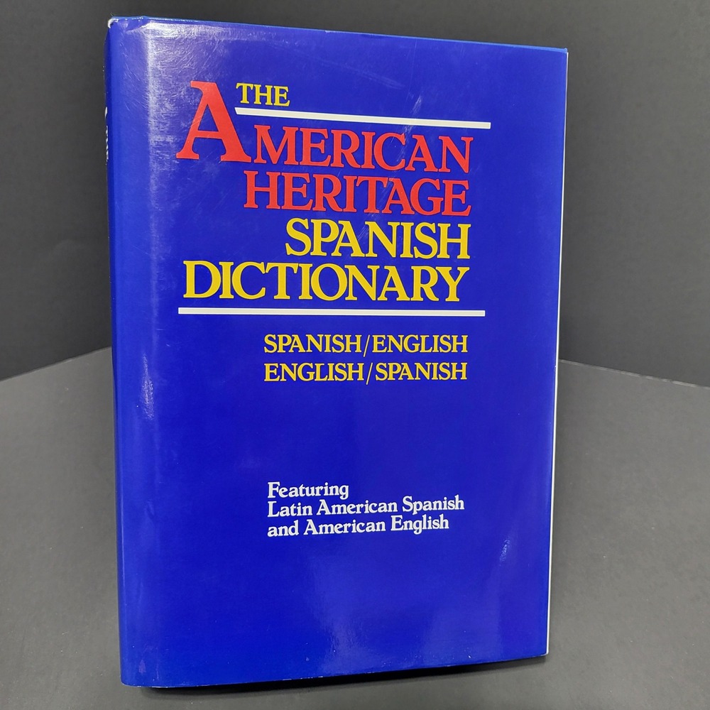 The American Heritage Spanish Dictionary English‎ Spanish Bilingual